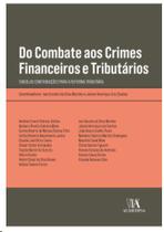 Do combate aos crimes financeiros e tributarios: singelas contribuicoes par