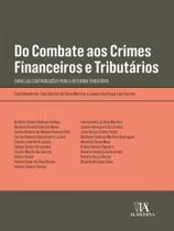 Do combate aos crimes financeiros e tributários