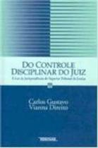 Do controle disciplinar do juiz - RENOVAR Do controle disciplinar do juiz - RENOVAR