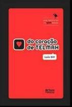 Do coraçao de telmah - ARTES E OFICIOS