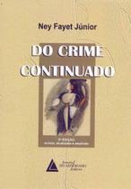 Do Crime Continuado - 08Ed/18 - LIVRARIA DO ADVOGADO EDITORA