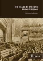 Do estado de exceçao ao imperialismo Do estado de exceçao ao imperialismo