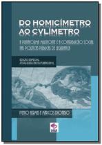 Do homicimetro ao cvlimetro