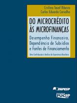 Do microcrédito às microfinanças Do microcrédito às microfinanças
