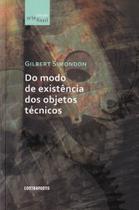 Do modo de existência dos objetos técnicos
