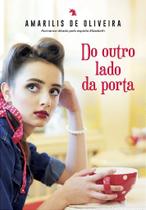 Do Outro Lado da Porta - Romance Emocionante