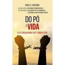 Do Pó Á Vida - ALL PRINT EDITORA
