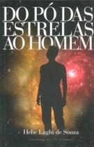 Do Pó Das Estrelas Ao Homem - Allan Kardec