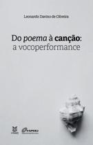 Do poema à canção: A vocoperformance