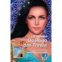 Do Reino das Trevas - Trilogia Livro 3 - Nova Edição - EDITORA DO CONHECIMENTO Do Reino das Trevas - Trilogia Livro 3 - Nova Edição - EDITORA DO CONHECIMENTO