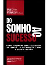 Do sonho ao sucesso