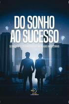 Do Sonho ao Sucesso