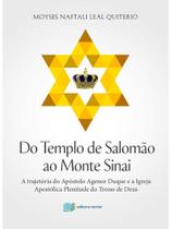 Do templo de salomão ao monte sinai Do templo de salomão ao monte sinai