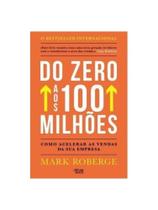 Do zero aos 100 milhões