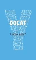 DOCAT: Como agir