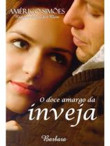 Doce Amargo da Inveja, O