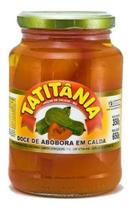 Doce de Abobora em Calda Natural Tatitania - pote 650 gr Doce de Abobora em Calda Natural Tatitania - pote 650 gr
