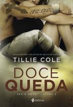 Doce Queda - Da Autora Do Best-seller Mil Beijos De Garoto - ESSENCIA