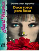 Doce Rosas Para Rosa - Nivel 5 - DIFUSION ESPANHA