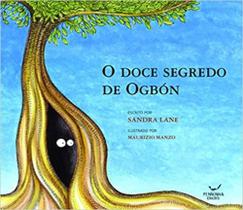 Doce segredo de ogbon, o - PENNINHA EDICOES - MAZZA