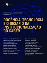 Docência, tecnologia e o desafio da institucionalização do saber