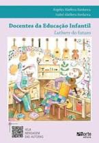 Docentes de Educação Infantil: Luthiers Do Futuro