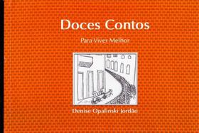Doces contos - para viver melhor Doces contos - para viver melhor