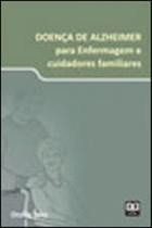 Doença de alzheimer - parta enfermagem e cuidadores