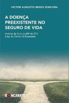 Doença Preexistente No Seguro de Vida, A