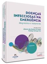 Doenças Infecciosas Na Emergência - Diagnóstico E Tratamento