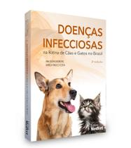 Doenças Infecciosas Na Rotina de Cães E Gatos No Brasil - 2ª Edição Doenças Infecciosas Na Rotina de Cães E Gatos No Brasil - 2ª Edição