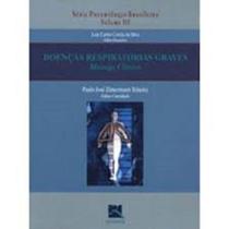 Doencas respiratorias graves manejo clinico serie pneumologia brasileira vo Doencas respiratorias graves manejo clinico serie pneumologia brasileira vo