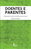 Doentes e parentes: composições de governo na estratégia saúde da família Doentes e parentes: composições de governo na estratégia saúde da família