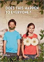 Does This Happen to Everyone: A Budding Adult''''s Guide to Puberty