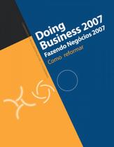 Doing Business 2007. Fazendo Negócios 2007 - Nobel