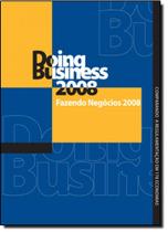 Doing business 2008: fazendo negocios 2008 - NOBEL Doing business 2008: fazendo negocios 2008 - NOBEL