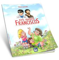 Dois Franciscos (Os) - FEB Dois Franciscos (Os) - FEB