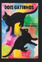 Dois gatinhos - SCORTECCI _ EDITORA Dois gatinhos - SCORTECCI _ EDITORA