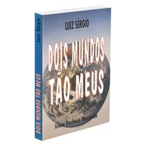 Dois Mundos Tão Meus - RECANTO