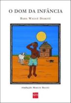 Dom da Infância, O