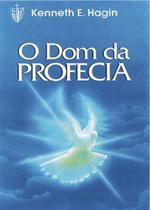 Dom Da Profecia, O - Graça Editorial