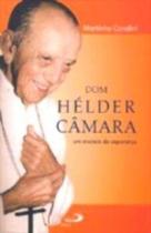 Dom hélder câmara - PAULUS Dom hélder câmara - PAULUS