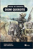 Dom Quixote - Miguel de Cervantes - FTD