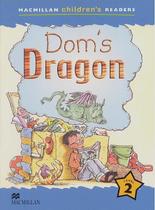 Dom's Dragon - Macmillan Children's Readers - Level 2