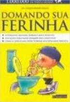 Domando Sua Ferinha (capa Para Meninos) - (Sem Fornecedor) Domando Sua Ferinha (capa Para Meninos) - (Sem Fornecedor)
