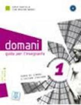 Domani 1 - guida per l'insegnante Domani 1 - guida per l'insegnante