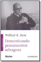 Domestcando Pensamentos Selvagens - BLUCHER