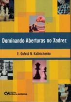 Dominando Aberturas no Xadrez