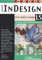 Dominando adobe indesign 1.5 - CIENCIA MODERNA