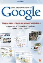 Dominando as ferramentas do google